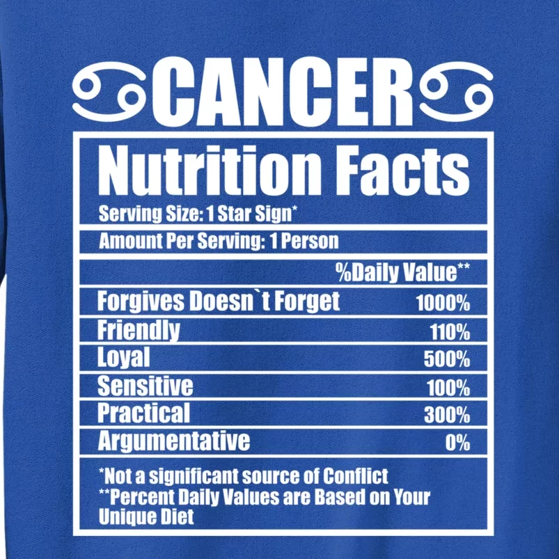 Funny Zodiac Cancer Nutrition Facts Gift Tall Sweatshirt