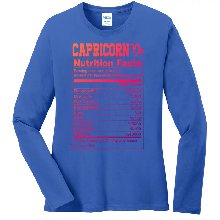 Funny Zodiac Capricorn Nutrition Facts Capricorn Birthday Gift Ladies Long Sleeve Shirt