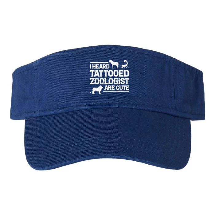 Funny Zoo I Heard Tattooed Zoologist Are Cute Zoology Gift Valucap Bio-Washed Visor