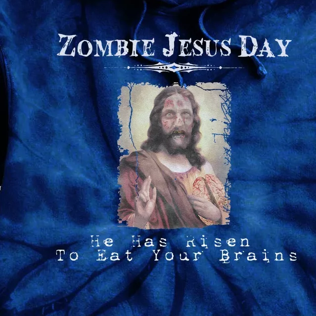 Funny Zombie Jesus Day He Has Risen Sarcastic Easter Tie Dye Hoodie