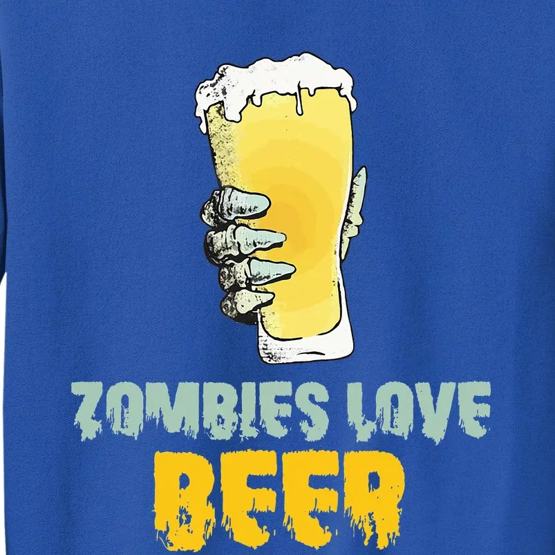 Funny Zombie Love Beer Halloween Costume Tall Sweatshirt