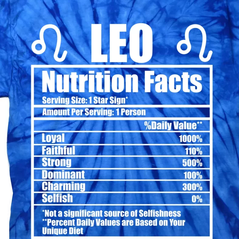 Funny Zodiac Leo Nutrition Facts Cool Gift Tie-Dye T-Shirt