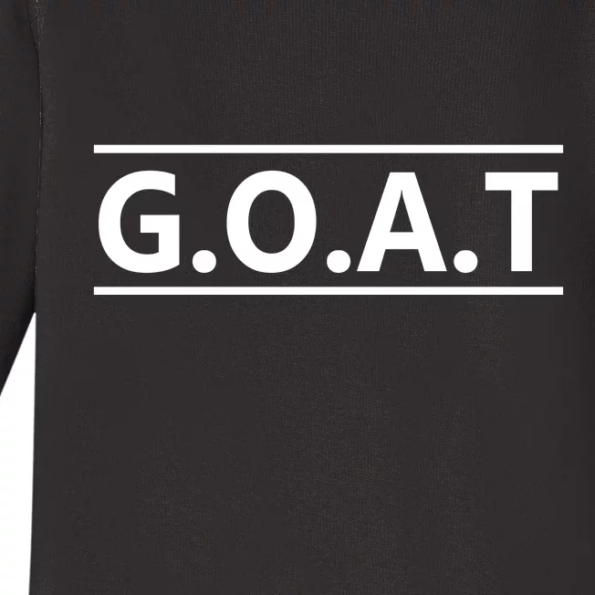 G.O.A.T Goat Great Of All Time Baby Long Sleeve Bodysuit