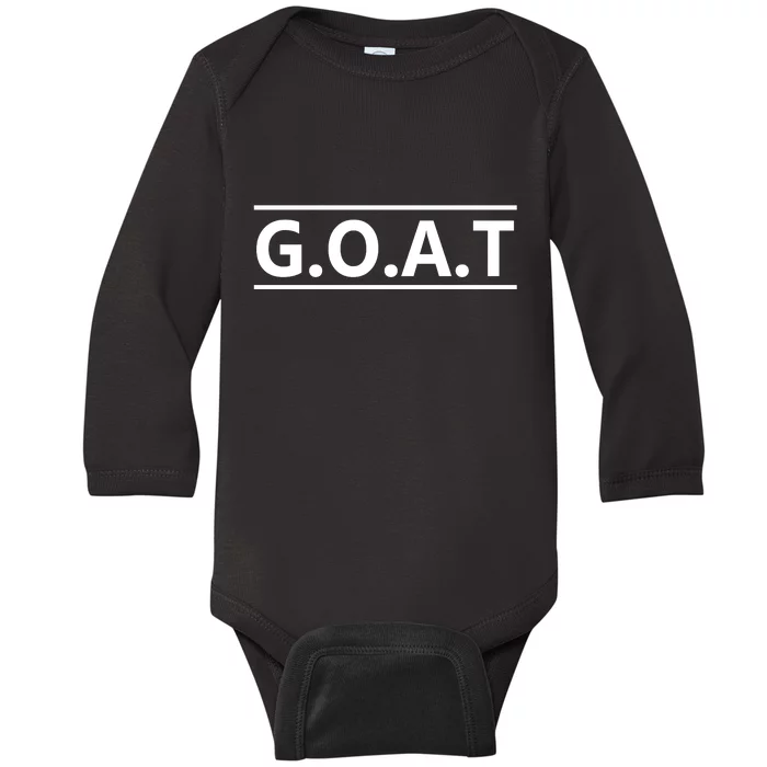 G.O.A.T Goat Great Of All Time Baby Long Sleeve Bodysuit