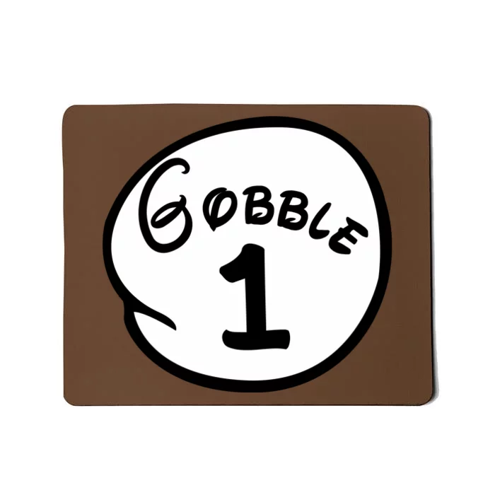 Gobble 1 2 3 Funny Thanksgiving Matching Mousepad