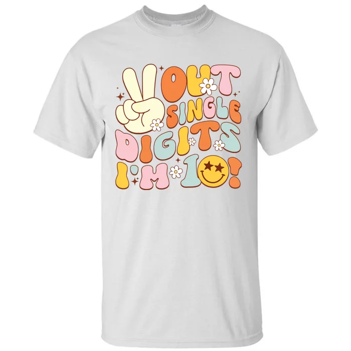 Groovy 10th Birthday Girl Peace Out Single Digits IM 10 Tall T-Shirt