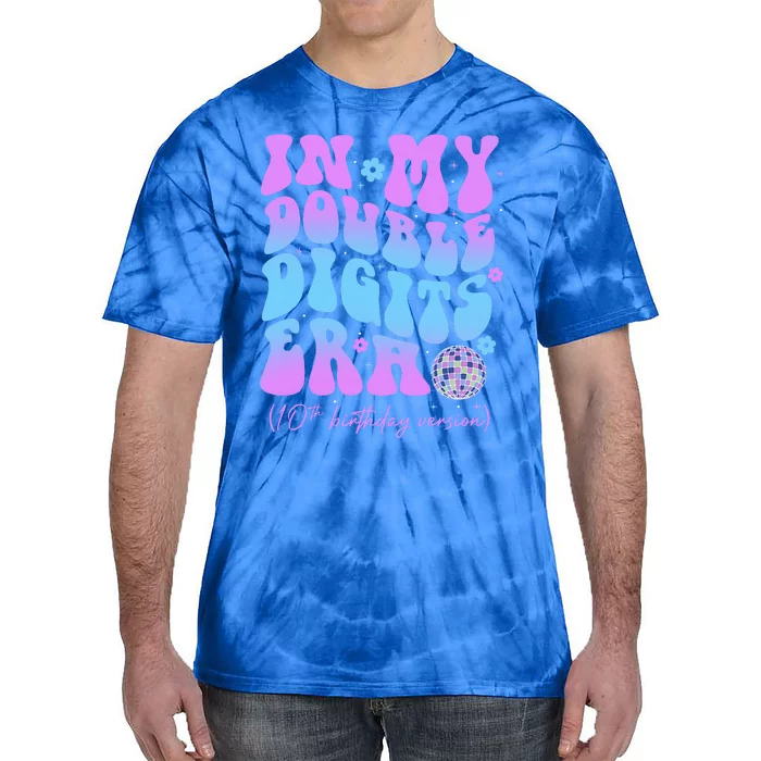 Groovy 10th Birthday In My Double Digits Era Tie-Dye T-Shirt