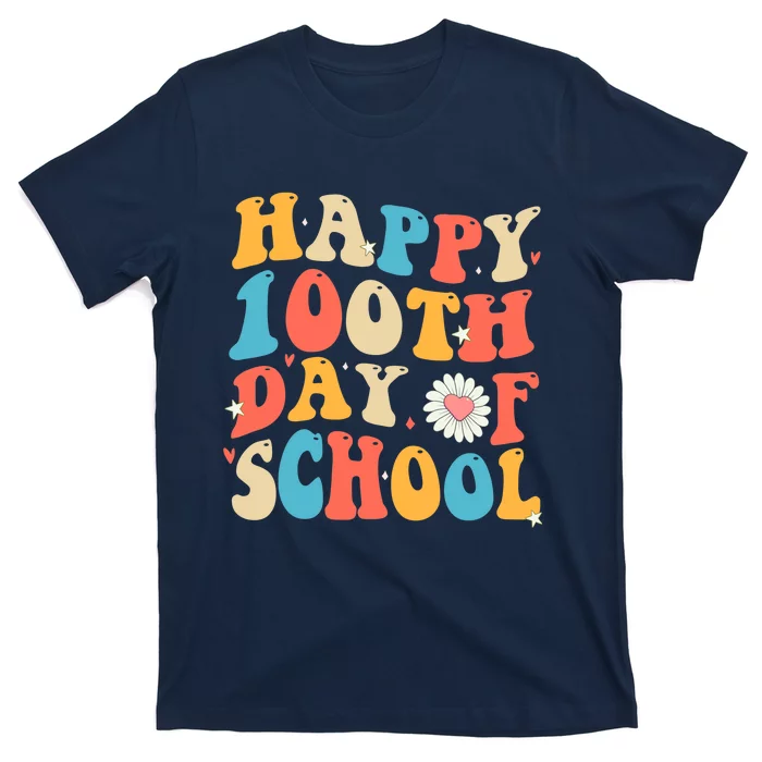 Groovy 100th Day Of School Teachers Happy 100 Days T-Shirt