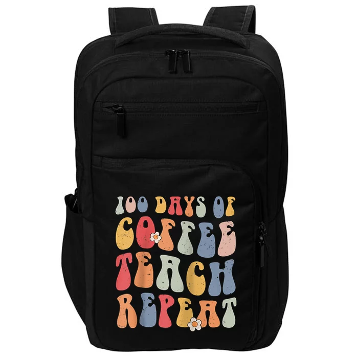 Groovy 100 Days Of Coffee Teach Repeat Retro Cute Gift Impact Tech Backpack