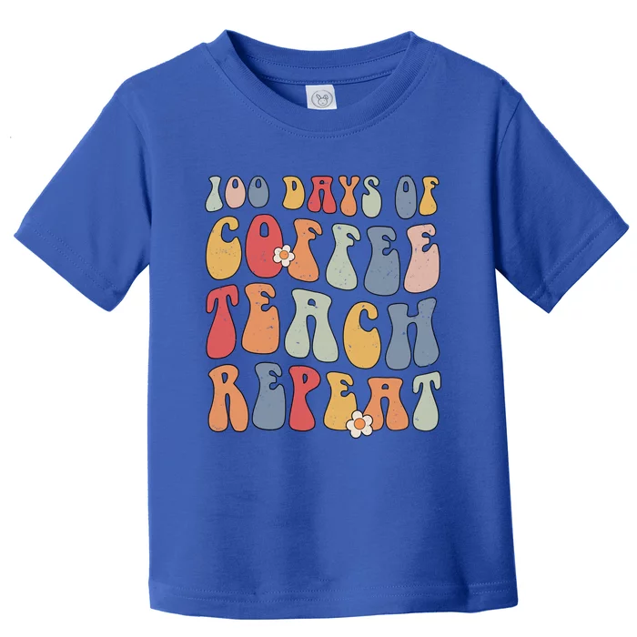 Groovy 100 Days Of Coffee Teach Repeat Retro Cool Gift Toddler T-Shirt