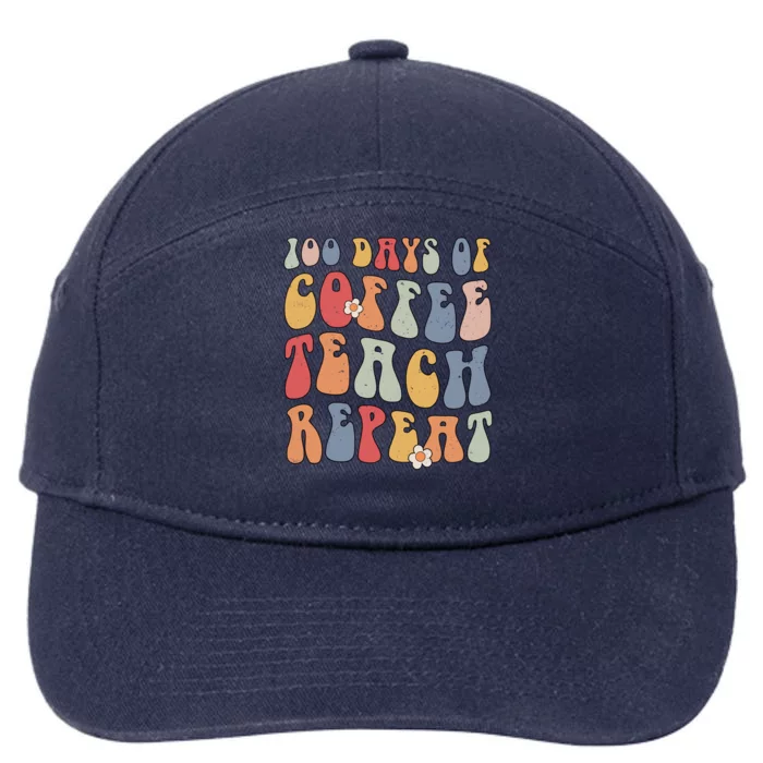 Groovy 100 Days Of Coffee Teach Repeat Retro Cool Gift 7-Panel Snapback Hat