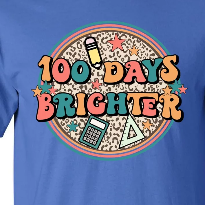 Groovy 100 Days Of School Retro Teacher 100 Days Brighter Gift Tall T-Shirt