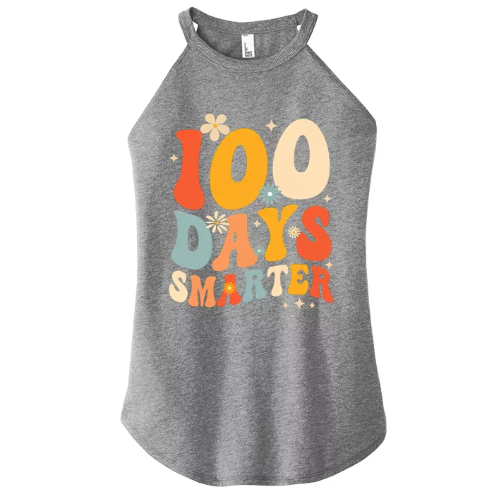 Groovy 100 Days Smarter Teacher Student 100th Day Of School Gift Women’s Perfect Tri Rocker Tank