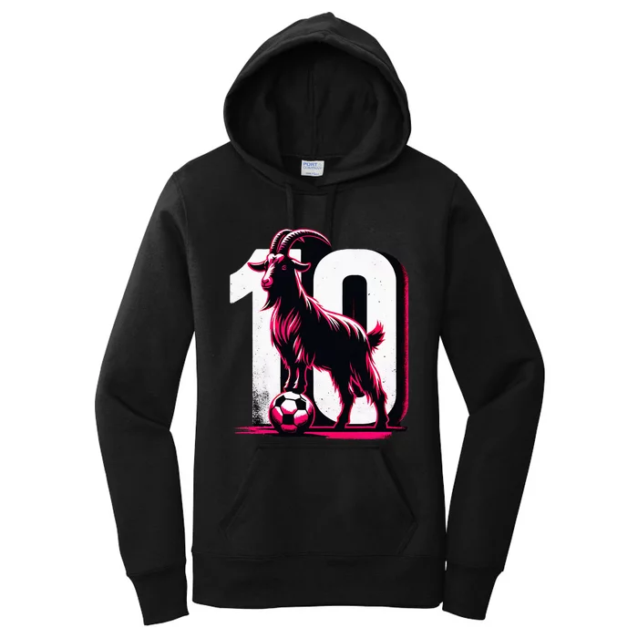 Goat 10 For Women Funny Soccer Day Women's Pullover Hoodie