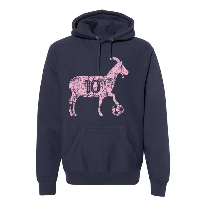 Goat 10 Funny Soccer Premium Hoodie