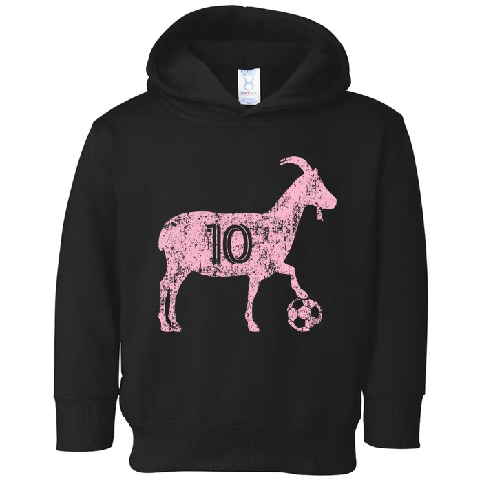 Goat 10 Funny Soccer Toddler Hoodie