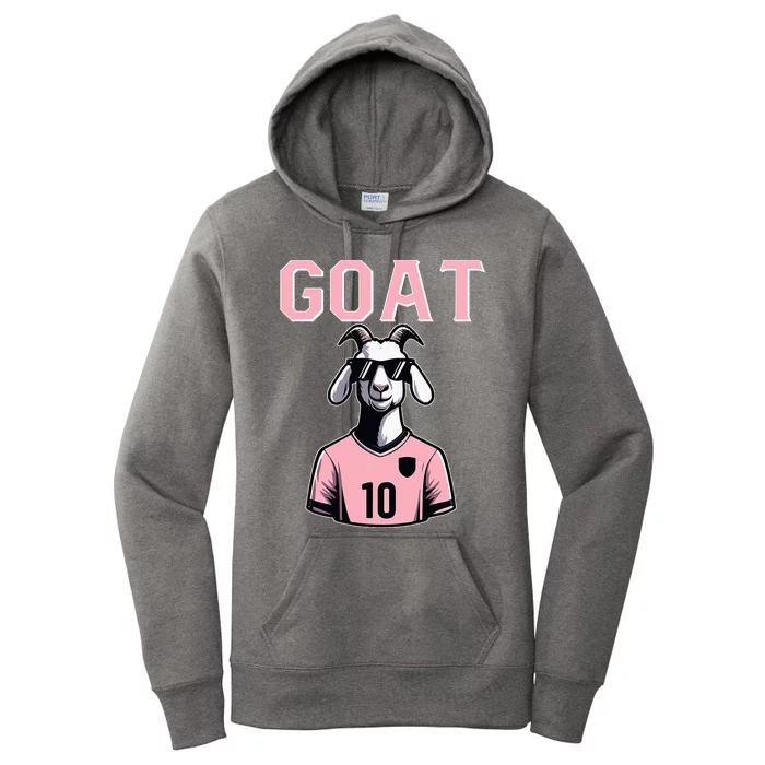 Goat 10 For Women Funny Soccer Women's Pullover Hoodie