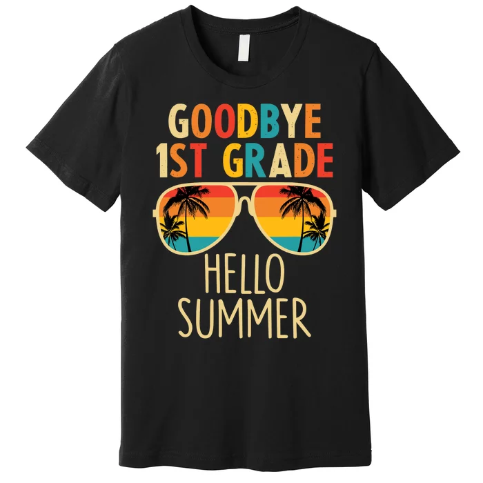 Goodbye 1st Grade Hello Summer Last Day Of School Boy Premium T-Shirt