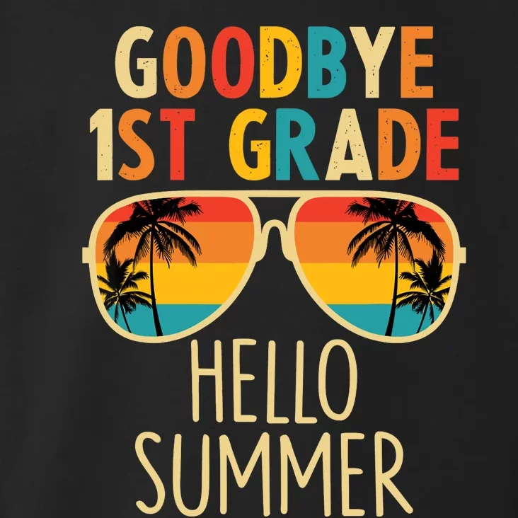 Goodbye 1st Grade Hello Summer Last Day Of School Boy Toddler Hoodie