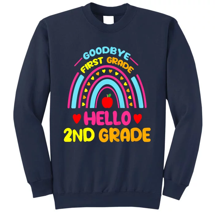 Goodbye 1st Grade Hello 2nd Grade Graduation Sweatshirt