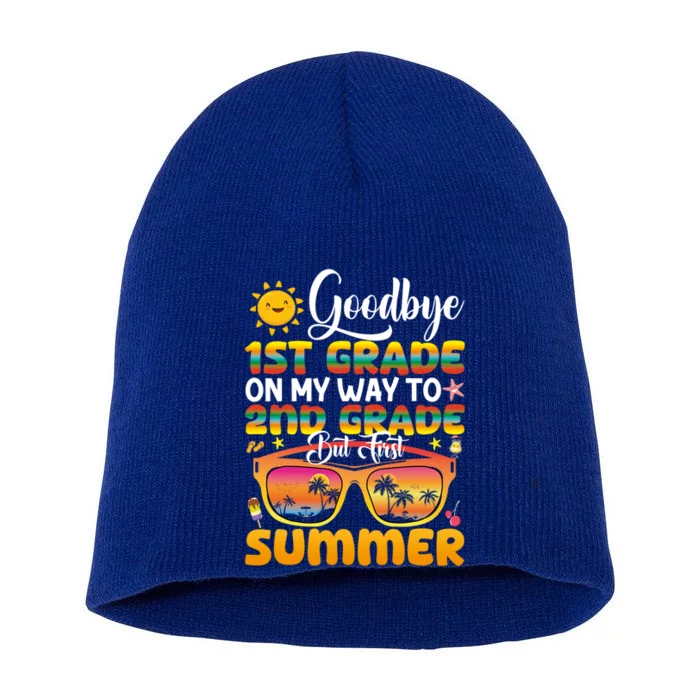 Goodbye 1st Grade Graduation To 2nd Grade Hello Summer Gift Short Acrylic Beanie