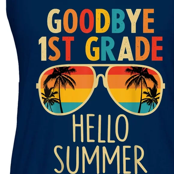 Goodbye 1st Grade Hello Summer Last Day Of School Ladies Essential Flowy Tank