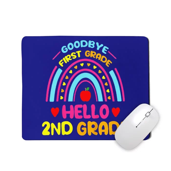 Goodbye 1st Grade Hello 2nd Grade Graduation Mousepad