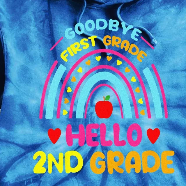 Goodbye 1st Grade Hello 2nd Grade Graduation Tie Dye Hoodie