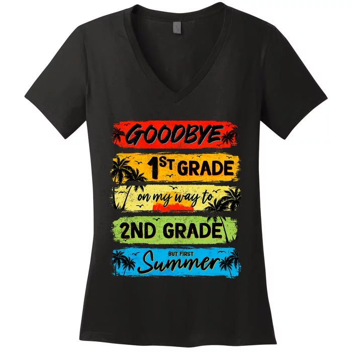 Goodbye 1st Grade Summer Graduation Teacher Women's V-Neck T-Shirt