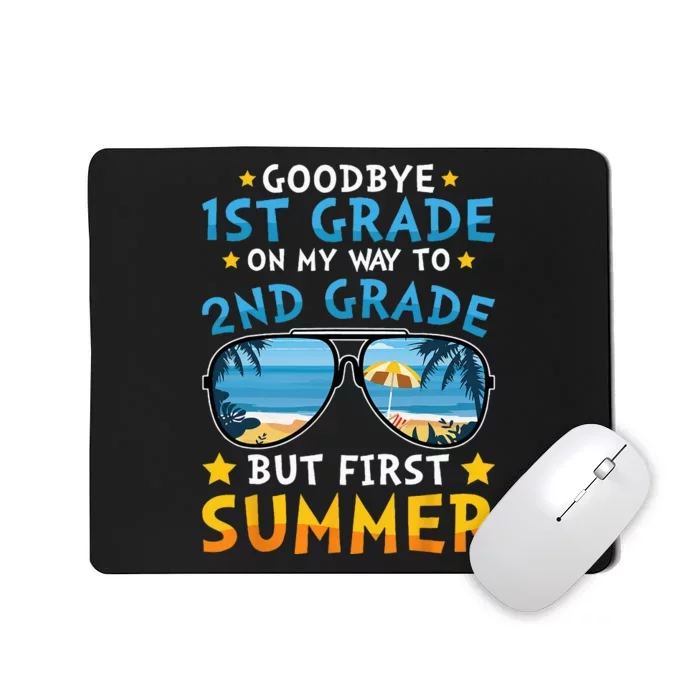 Goodbye 1st Grade Graduation To 2nd Grade Hello Summer Mousepad