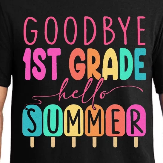 Goodbye 1st Grade Hello Summer First Grade Graduate Pajama Set