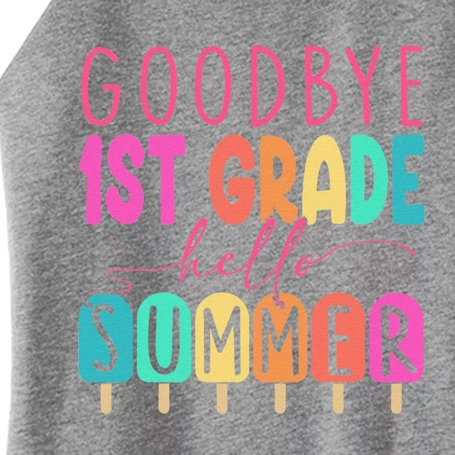 Goodbye 1st Grade Hello Summer First Grade Graduate Women’s Perfect Tri Rocker Tank