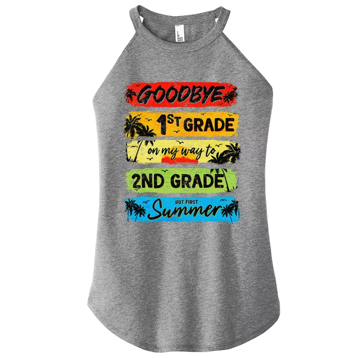 Goodbye 1st Grade Summer Graduation Teacher Women’s Perfect Tri Rocker Tank