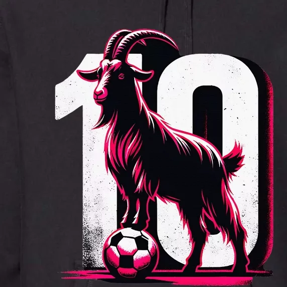 Goat 10 Soccer Day Lover 2024 Premium Hoodie