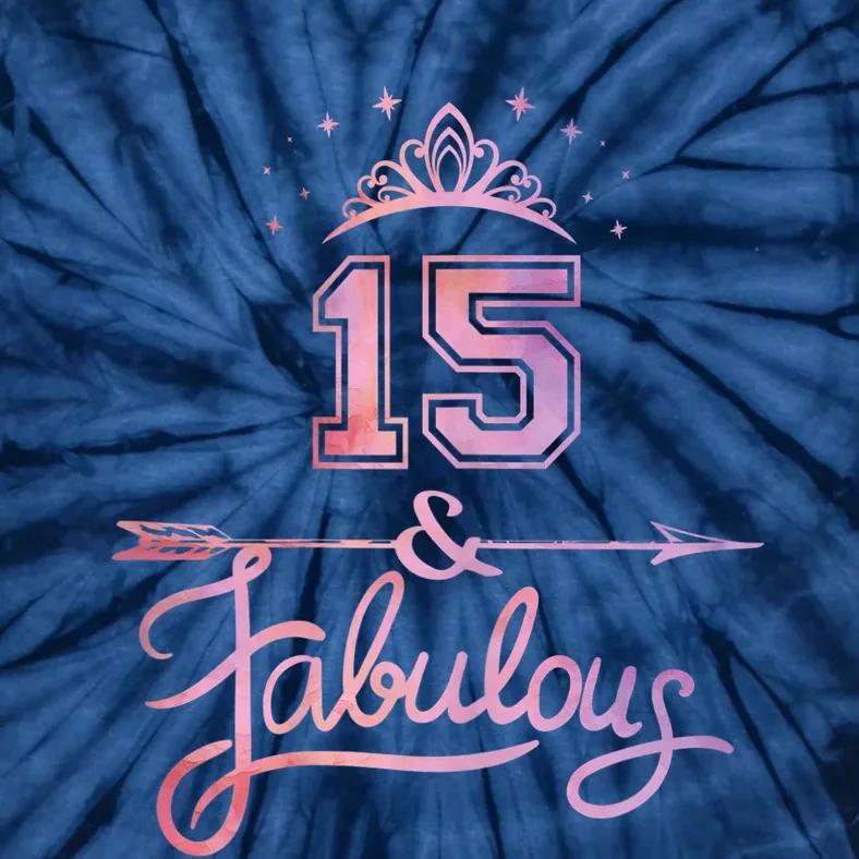 Girl 15 Years Old And Fabulous Girl 15th Birthday Tie-Dye T-Shirt