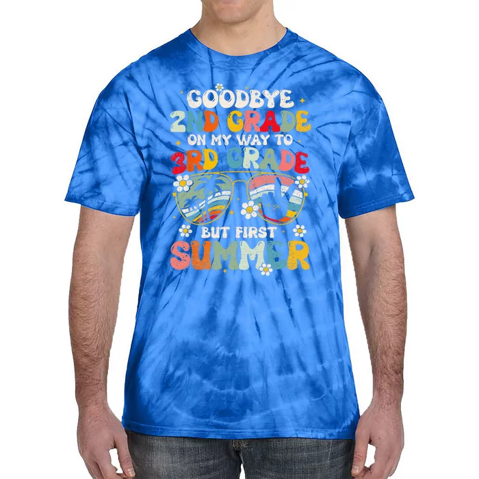 Goodbye 2nd Grade Graduation To 3rd Grade Hello Summer Tie-Dye T-Shirt