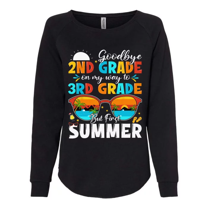 Goodbye 2nd Grade Graduation To 3rd Grade Hello Summer Womens California Wash Sweatshirt