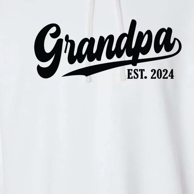 Grandpa 2024 Grandfather Est. 2024 Grandpa Est 2024 Garment-Dyed Fleece Hoodie