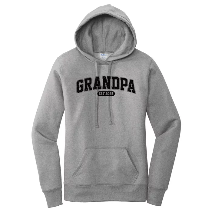 Grandpa 2025 Grandfather Est. 2025 Grandpa Est 2025 Women's Pullover Hoodie