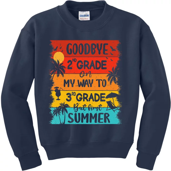 Goodbye 2nd Grade Hello Summer Last Day Of School Graduation Kids Sweatshirt