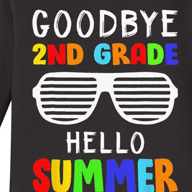 Goodbye 2nd Grade Hello Summer Last Day Of School Baby Long Sleeve Bodysuit