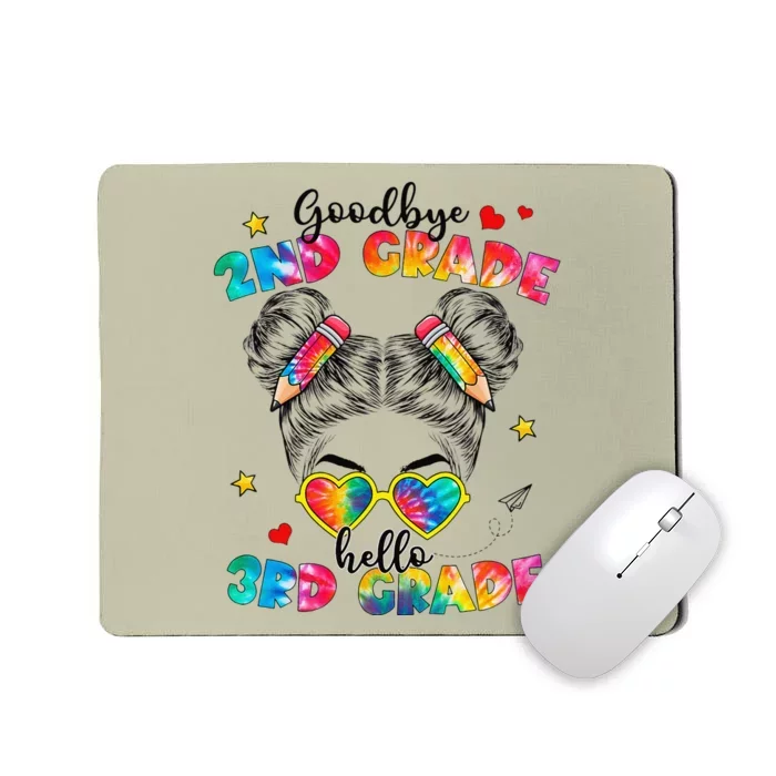 Goodbye 2nd Grade Hello 3rd Grade Messy Bun Teacher Mousepad