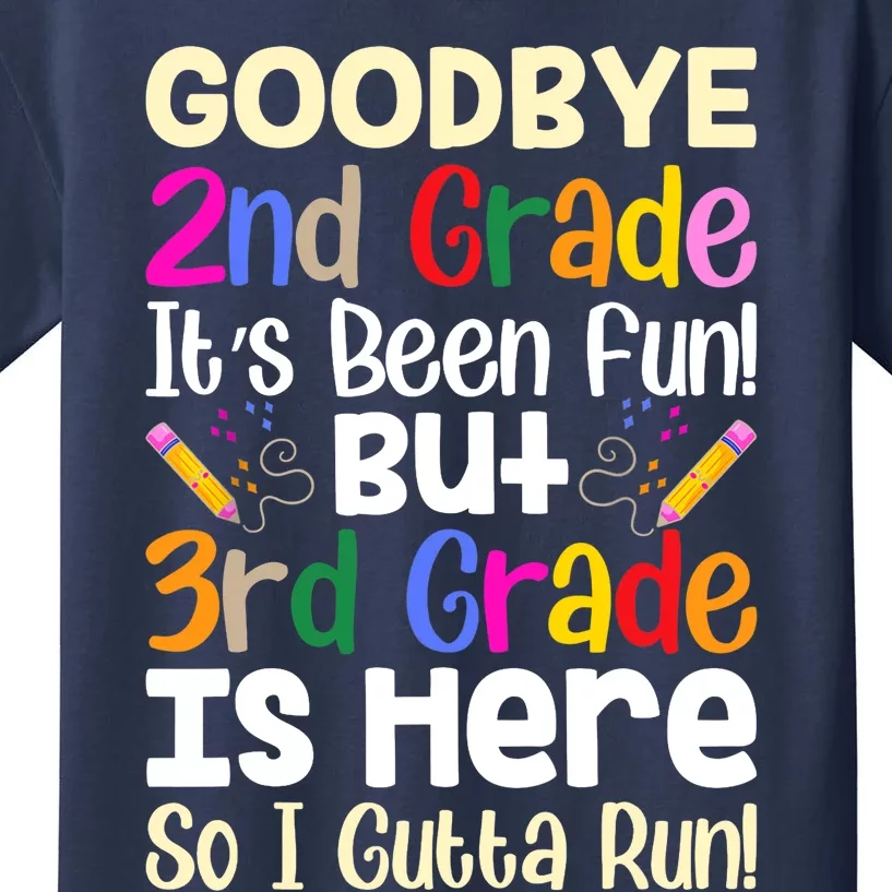 Goodbye 2nd Grade Hello 3rd Grade Back To Shcool Outfit Kids T-Shirt