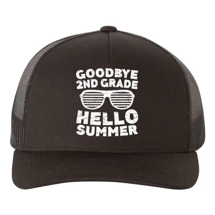 Goodbye 2nd Grade Hello Summer Second Grade Graduate Yupoong Adult 5-Panel Trucker Hat