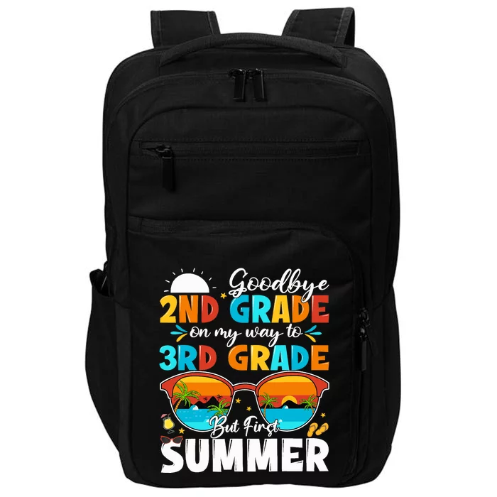 Goodbye 2nd Grade Graduation To 3rd Grade Hello Summer Impact Tech Backpack