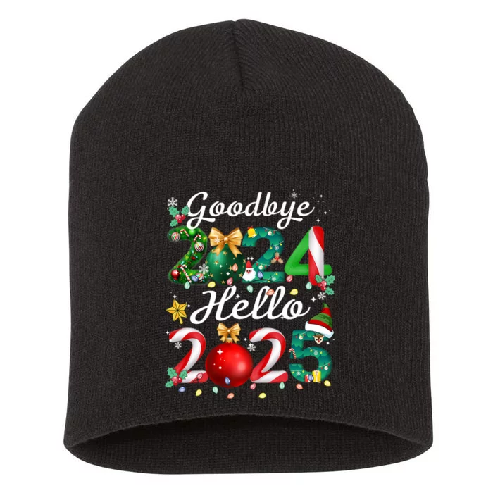 Goodbye 2024 Hello 2025 Merry Christmas Happy New Year 2025 Short Acrylic Beanie