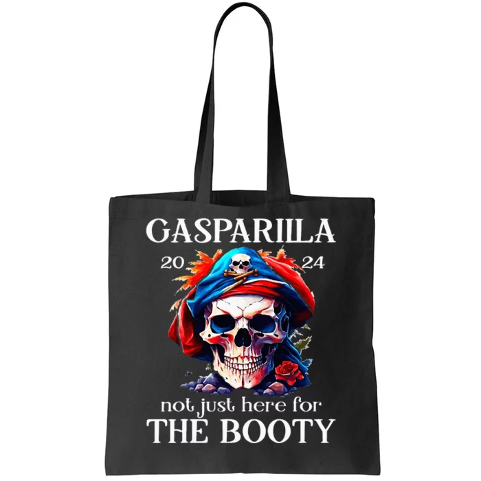 Gasparilla 2024 Pirate Festival Not Just Here For The Booty Tote Bag