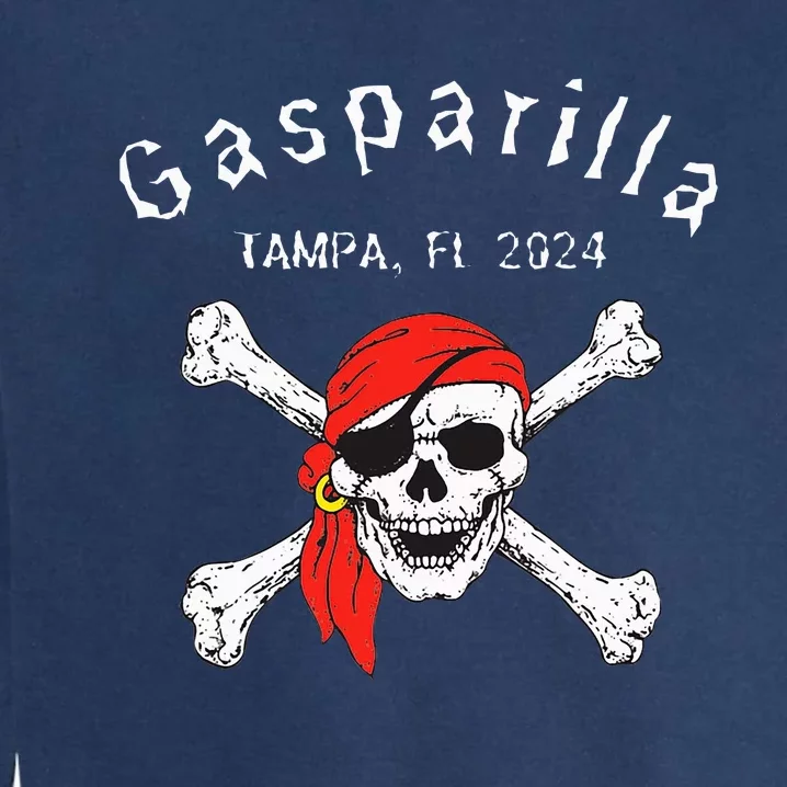 Gasparilla 2024 Priate Festival Tampa Fl Gasparilla Souvenir Garment-Dyed Sweatshirt