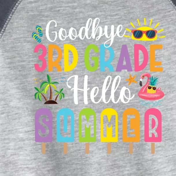 Goodbye 3rd Grade Hello Summer Popsicle Ice Last Day Toddler Fine Jersey T-Shirt