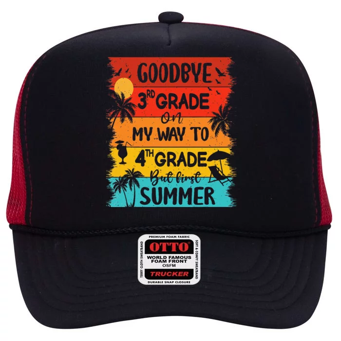 Goodbye 3rd Grade Hello Summer Last Day Of School Graduation High Crown Mesh Trucker Hat